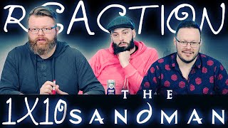 The Sandman 1x10 REACTION quotLost Heartsquot [upl. by Nereus]