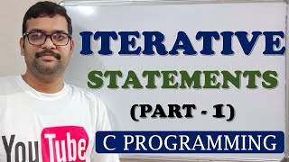 18  ITERATIVE STATEMENTS PART1  C PROGRAMMING [upl. by Gathers]