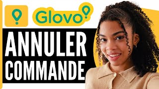 Comment Annuler Une Commande Sur Glovo  En 2024 [upl. by Karlene321]