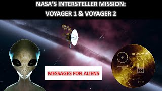 Nasas Intersteller Mission Search for Aliens  The Voyager 1 amp 2 [upl. by Drucilla]