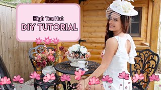 Tea Time Elegance Crafting Your Own High Tea Hat [upl. by Lowrie]