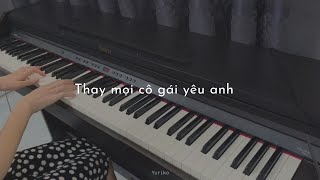 yurikoplaylist Thay Mọi Cô Gái Yêu Anh  Amee  Piano Cover  Lyrics [upl. by Zoila]