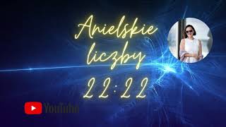 Anielskie liczby 2222 angel number 2222 2222 meaning [upl. by Nilesoy602]