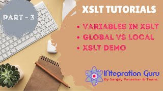 XSL Transformation XSLT TutorialSOA 12cPart 3 Custom Variable in XSLTLocal amp Global Variables [upl. by Ynnaf104]