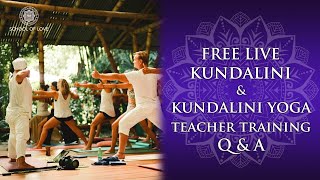 Free Kundalini Experience and QampA for the upcoming Kundalini Teacher Training 2 [upl. by Mera596]