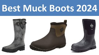 Top 5 Best Muck Boots in 2024 [upl. by Siocnarf]