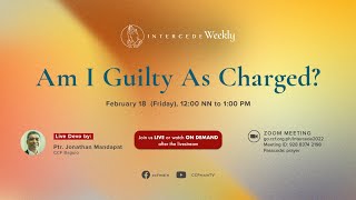 Am I Guilty As Charged  Jonathan Mandapat  Intercede Weekly February 18 2022 [upl. by Bac]