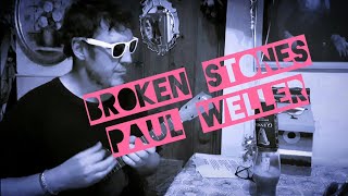 SOTU 662  quotBroken Stonesquot  Paul Weller  ukulele cover [upl. by Iam811]