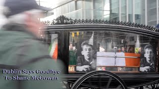 Dublin Says Goodbye To Shane McGowan [upl. by Desmund]