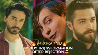 Top 5 Best Boy Transformation After Rejection WhatsApp Status 2021🔥 Boys Entry Scene  Revenge 😱 [upl. by Kir]