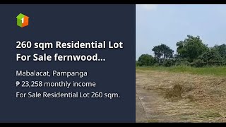 260 sqm Residential Lot For Sale fernwood parkhomes mabalacat [upl. by Ardnuaek]