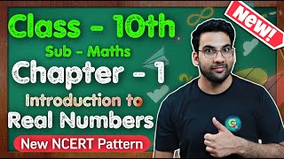 Class  10th Maths Ch  1 INTRODUCTION Real Numbers  New NCERT  CBSE  Green Board [upl. by Lydon]