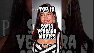 Top 10 Sofía Vergara Movies [upl. by Salomie]