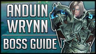 ANDUIN Boss Guide  NormalHeroic Sepulcher of the First Ones Raid [upl. by Enelcaj156]