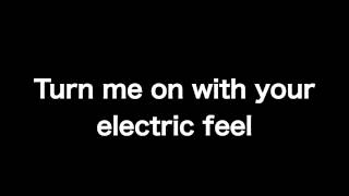 MGMT Electric Feel Lyrics [upl. by Araas507]