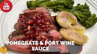 Pomegranate and Port Wine Sauce Steak  The perfect sauce [upl. by Tengler763]