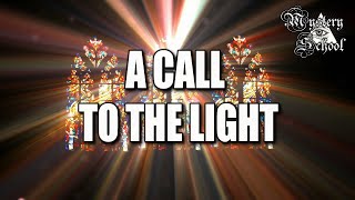 Mystery School Lesson 27 A Call to the Light [upl. by Puritan668]