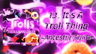 Trolls 3 TrollaPalooza  13 Its A Troll Thing  Wattpad Fanfiction [upl. by Delos]