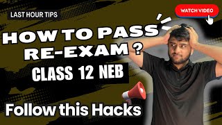 How to Pass NEB NG ReExam in Last Hours 🥳  Follow This Tips 👇  Suraj Dhungana [upl. by Marfe]