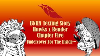 BNHAMHA Texting Story Hawks x Yn Chapter Five Undercover For The Inside [upl. by Leinehtan]