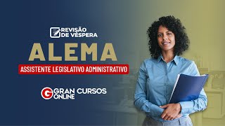 Revisão de Véspera ALEMA  Assistente Legislativo Administrativo [upl. by Marinna70]