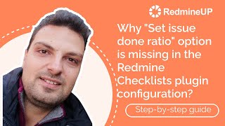 Why quotSet issue done ratioquot option is missing in the Redmine Checklists plugin configuration [upl. by Moira]