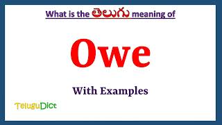 Owe Meaning in Telugu  Owe in Telugu  Owe in Telugu Dictionary [upl. by Nidorf829]