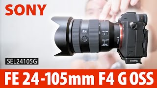 SONY FE 24105mm F4 G OSS （SEL24105G）ソニーEマウント定番ズームレンズ [upl. by Toland]