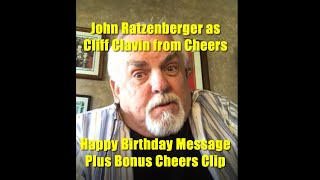 John Ratzenberger as Cliff Clavin from Cheers wishes me a happy birthday plus bonus Cheers clip [upl. by Wasserman]