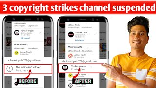 3 copyright strikes channel suspended  how to back youtube channel after 3 copyright strike [upl. by Eniotna]