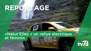 Natur’Elles Aventures elles vont participer à un rallye électro féminin [upl. by Ulita]