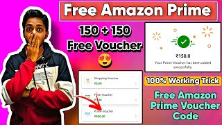 Todays Amazon New Loot 🤩  Free Amazon Prime Voucher 150 150  Free Prime Code  Free Earning [upl. by Vanessa280]