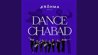 Dance Chabad feat Benny Friedman Eli Marcus Avremi G Yossi Cohen  Kapelle amp Nochi Krohn [upl. by Bertero891]