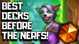 Best Hearthstone Decks Before The Nerfs [upl. by Hguh894]