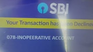 Fix 078 inoperative account sbi atm Problem  078 inoperative account sbi atm transaction declined [upl. by Cornelie]