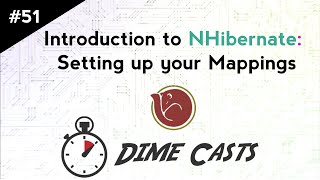 Introduction to NHibernate Setting up your Mappings [upl. by Adnilav]