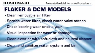 Hoshizaki Flaker amp DCM Series Preventative Maintenance Procedures [upl. by Ttenaej]