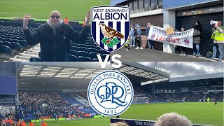 WBA VS QPR VLOG BAGGIES BOTTLE IT AGAINST QPR [upl. by Imas]