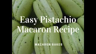 EASY Pistachio Macaron Recipe [upl. by Ayekat326]