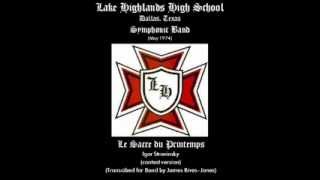 Lake Highlands High School  Le Sacre du Printemps The Rite of Spring [upl. by Chavaree]