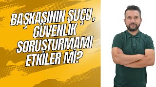 Güvenlik Soruşturmasında Nasıl Elenirsin [upl. by Mirth]