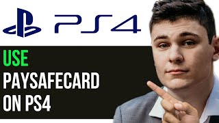 HOW TO USE PAYSAFECARD ON PS4 2024 FULL GUIDE [upl. by Enohpets]