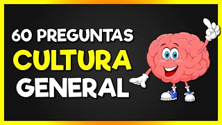 ¿Cuánto Sabes 🤓🧠 60 Preguntas de Cultura general  Preguntas y Respuestas [upl. by Augy]