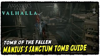 AC Valhalla Maniuss Sanctum Tomb of the Fallen Location Guide [upl. by Icyaj]