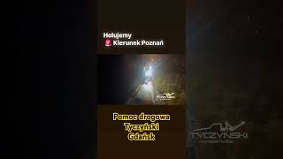 Holujemy Kierunek Poznań 🆘️ pomoc drogowa Tyczyński Gdańsk 884 612 612 🚨 holowanie [upl. by Ailes]