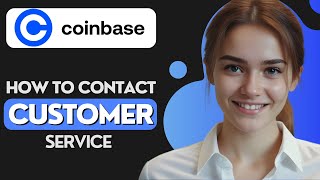 How To Contact Coinbase Customer Service Tutorial [upl. by Remle]