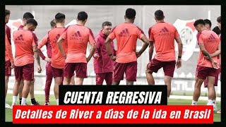 CUENTA REGRESIVA  Todos los detalles de River a días de la ida en Brasil por Copa Libertadores [upl. by Yelsek]