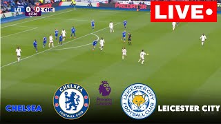 🔴LIVE Leicester City vs Chelsea I Premier League 2024  Match Streaming [upl. by Elime791]