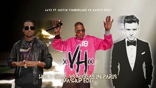 Holy Grail Vs Niggas In Paris  Jay Z ft Justin Timberlake Vs Kanye West VH Mashup Edit [upl. by Nowaj]