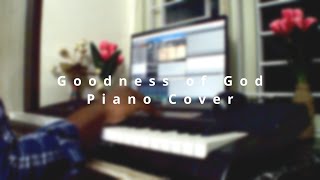 Goodness of God  Piano Cover [upl. by Esiouqrut]